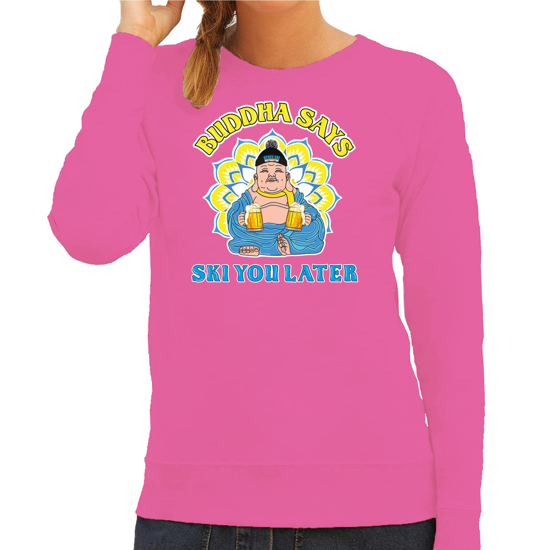 Apres ski sweater voor dames Buddha says ski you later roze apresski-wintersport