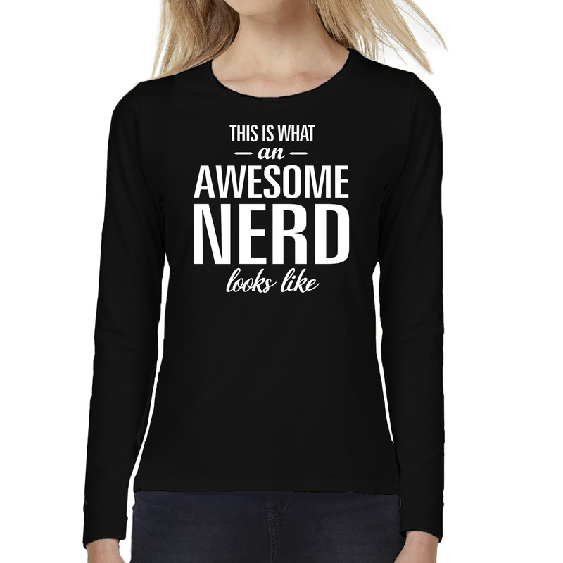 Awesome-geweldige nerd cadeau t-shirt long sleeves dames