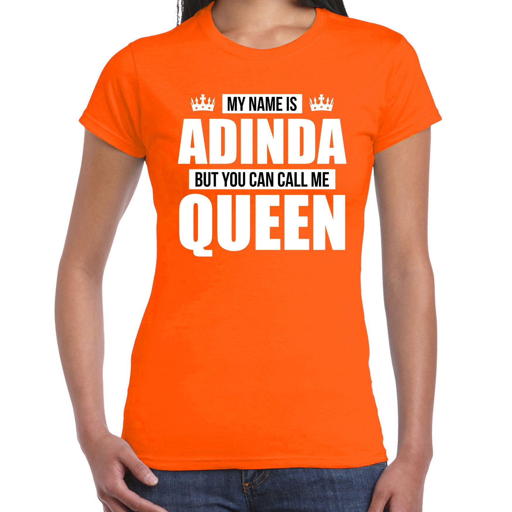 Naam cadeau t-shirt my name is Adinda - but you can call me Queen oranje voor dames