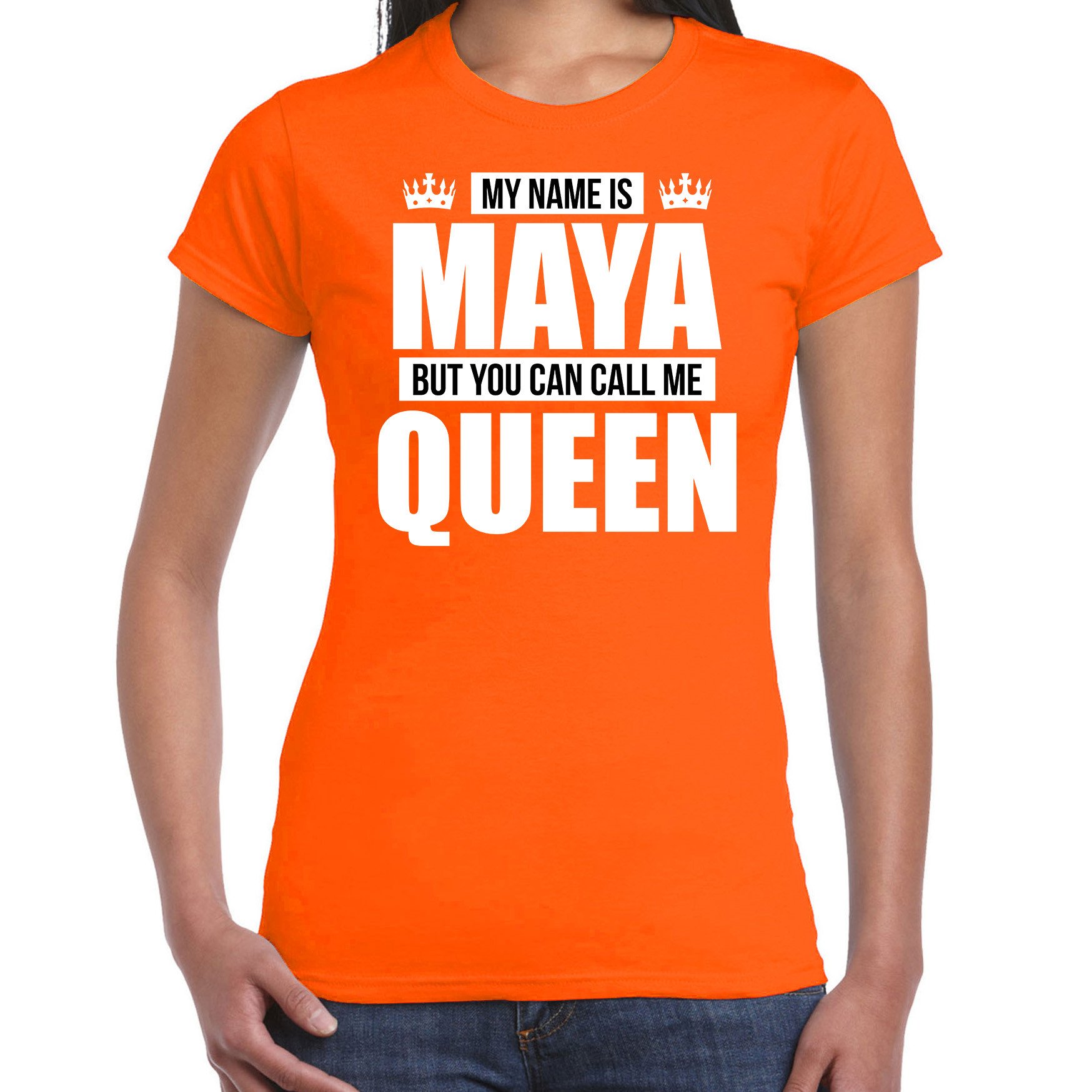 Naam cadeau t-shirt my name is Maya but you can call me Queen oranje voor dames