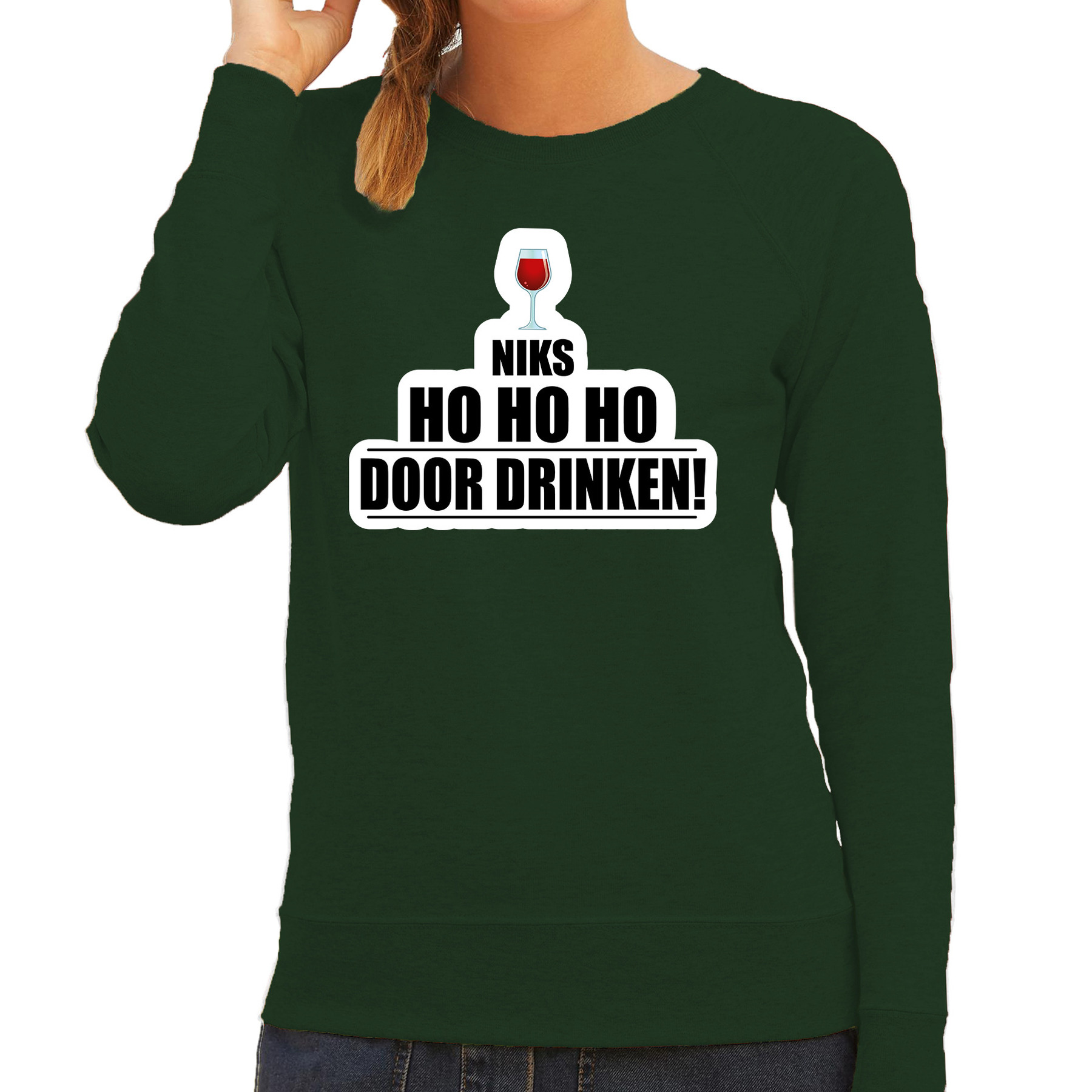 Niks ho ho ho wijn doordrinken foute Kerstsweater-Kersttrui groen voor dames