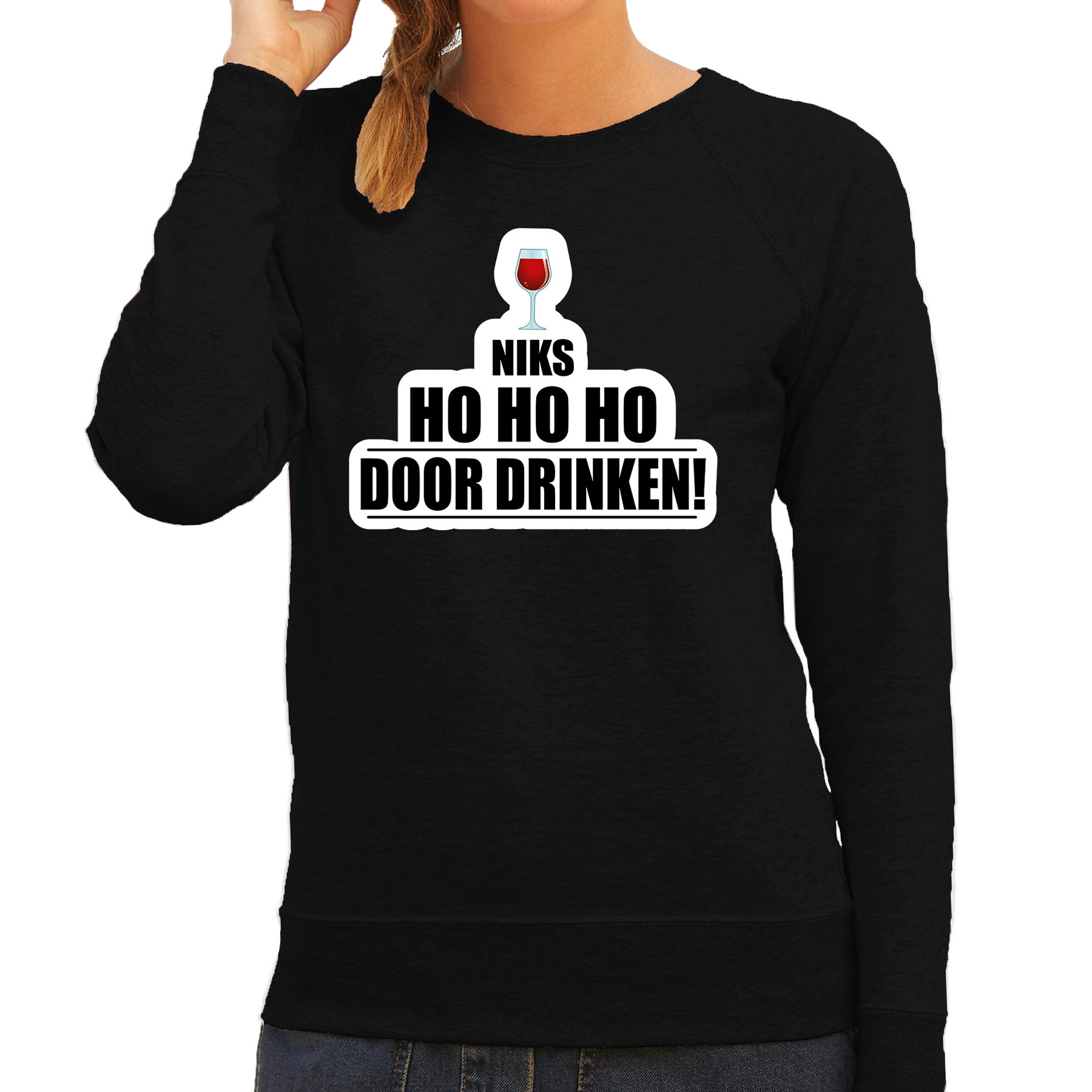 Niks ho ho ho wijn doordrinken foute Kerstsweater-Kersttrui zwart voor dames